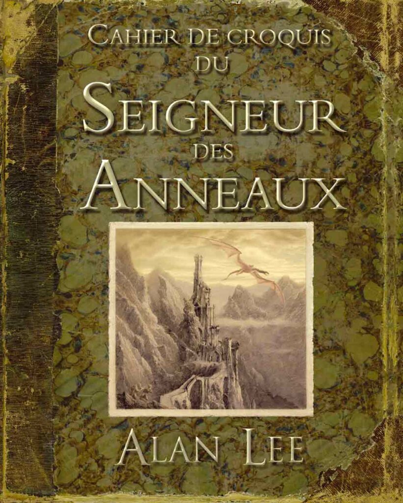 Cahier de croquis du Seigneur des Anneaux par Alan Lee