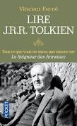 Lire JRR Tolkien par Vincent Ferré