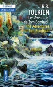 Tom Bombadil édition étendue et bilingue